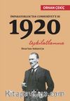 İmparatorluk’tan Cumhuriyet’e III 1920 & Teşkilatlanma Sivas’tan Ankara’ya
