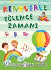 Renklerle Eğlence Zamanı 2 (Renkli Boyama)