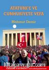Atatürk’e ve Cumhuriyete Vefa