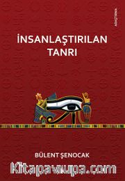 İnsanlaştırılan Tanrı