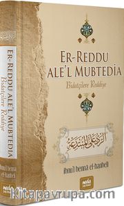 Er-Reddu ale’l Mubtedia (Bidatçilere Reddiye)