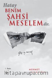 Hatay Benim Şahsi Meselemdir