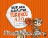 Mutlaka Almalıyım Turuncu 430
