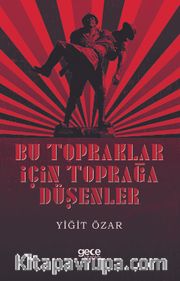 Bu Topraklar İçin Toprağa Düşenler
