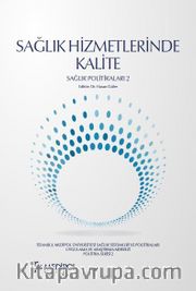 Sağlık Hizmetlerinde Kalite <br /> Sağlık Politikaları 2