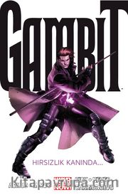 Gambit Cilt 1 <br /> Hırsızlık Kanında