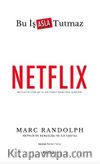 Netflix: Bu İş Asla Tutmaz