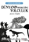 Dünyanın Merkezine Yolculuk