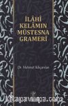İlahi Kelamın Müstesna Grameri