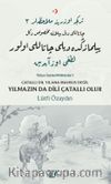 Çatallı Dil Yılana Mahsus Değil, Yılmazın Da Dili Çatallı Olur & Türkçe Üzerine Mülahazalar III