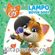 Lampo Büyük Dost / 44 Kedi
