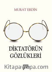 Diktatörün Gözlükleri