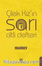 Çilek Kız’ın Sarı Ciltli Defteri