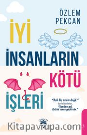 İyi İnsanların Kötü İşleri