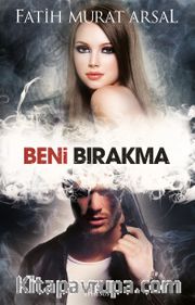 Beni Bırakma