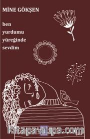 Ben Yurdumu Yüreğinde Sevdim