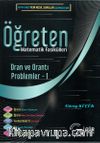 Öğreten Matematik Fasikülleri & Oran Orantı Problemler-1 / Konu Anlatımlı
