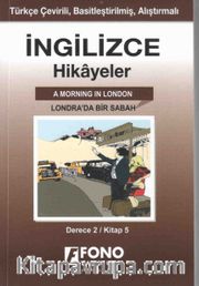 İngilizce-Türkçe Londra’da Bir Sabah (2-E) Hikaye Kitabı