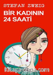 Bir Kadının 24 Saati