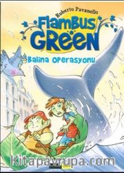 Flambus Green 2 / Balina Operasyonu