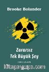 Zararsız Tek Büyük Şey