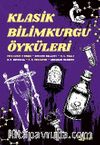 Klasik Bilimkurgu Öyküleri