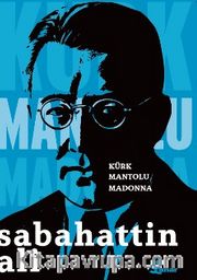 Kürk Mantolu Madonna 