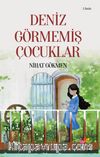 Deniz Görmemiş Çocuklar