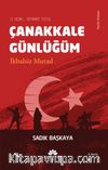 Çanakkale Günlüğüm & İkbalsiz Murad 
