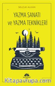 Yazma Sanatı ve Yazma Teknikleri