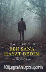 Ben Sana Hayat Dedim