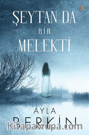 Şeytan da Bir Melekti