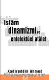 İslam Dinamizmi Ve Entelektüel Atalet