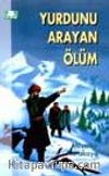 Yurdunu Arayan Ölüm