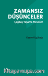 Zamansız Düşünceler 1 & Çağdaş Yaşama Meseller
