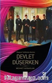 Devlet Düşerken 