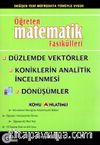 Gür Öğreten Matematik Fasikülleri Düzlemde Vektörler Koniklerin Analitik İncelenmesi Dönüşümler Konu Anlatımlı