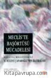 Mecliste Başörtüsü Mücadelesi