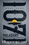 Malazgirt 1071 & Yeni Türk Oluşumunda Malazgirt Başlangıcı
