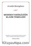 Modern Tarihçiliğin Klasik Temelleri
