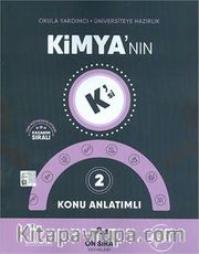 Kimya'nın (K'sı) Konu Anlatımlı 2