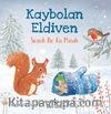 Kaybolan Eldiven & Sıcacık Bir Kış Masalı