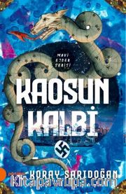 Kaosun Kalbi / Mavi Ejder Serisi