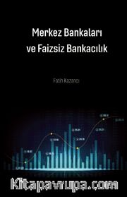 Merkez Bankaları ve Faizsiz Bankacılık