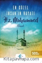 En Güzel İnsanın Hayatı