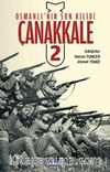 Osmanlı'nın Son Kilidi Çanakkale 2