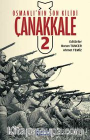 Osmanlı'nın Son Kilidi Çanakkale 2