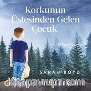 Korkunun Üstesinden Gelen Çocuk