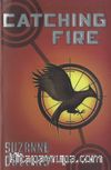 Catching Fire (The Second Book of the Hunger Games)