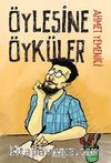 Öylesine Öyküler